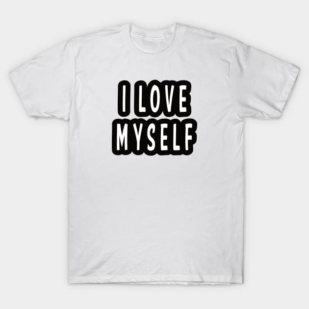 Self Love T-Shirt by lawofattraction1111